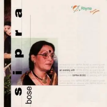 CD Sipra Bose: An Evening With Sipra Bose