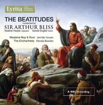 CD Arthur Bliss: The Beatitudes