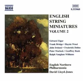 CD Sir Edward Elgar: English String Miniatures Volume 2