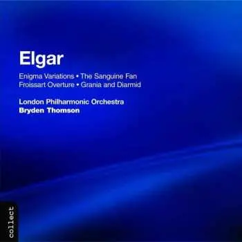 CD Sir Edward Elgar: Enigma Variations . The Sanguine Fan . Froissart Overture . Grania And Diarmid