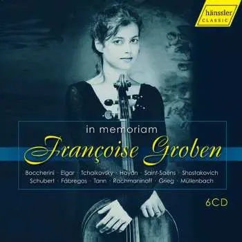 6CD Sir Edward Elgar: Francoise Groben - In Memoriam