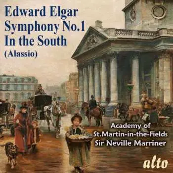 CD Sir Edward Elgar: Symphony No. 1 / In The South (Alassio)