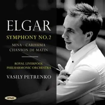 CD Sir Edward Elgar: Symphony No.2 ∙ Mina ∙ Carisma ∙ Chanson De Matin