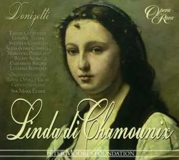 3CD Sir Mark Elder: Donizetti: Linda Di Chamounix