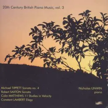 CD Sir Michael Tippett: Nicholas Unwin - 20th Century British Piano Music