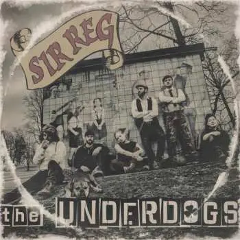 LP Sir Reg: The Underdogs