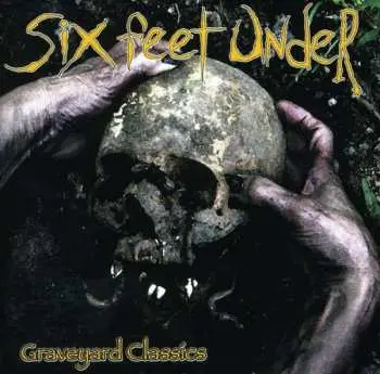 CD Six Feet Under: Graveyard Classics