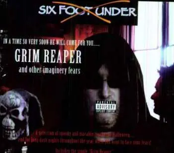 CD Six Foot Under: Grim Reaper And Other Imaginery Fears