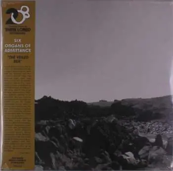 LP Six Organs Of Admittance: The Veiled Sea