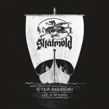 2LP Skálmöld: 10 Year Anniversary - Live In Reykjavík LTD