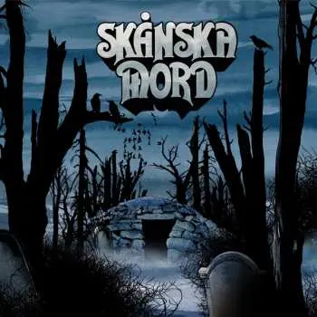LP Skånska Mord: Blues From The Tombs