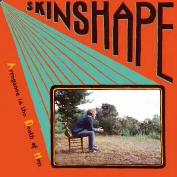 LP Skinshape: Arrogance is the Death of Men