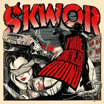 Škwor - Tváře smutnejch hrdinů (Vinyl LP)
