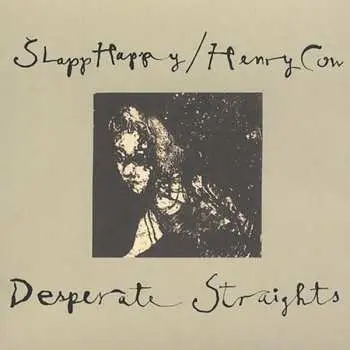 CD Slapp Happy: Desperate Straights