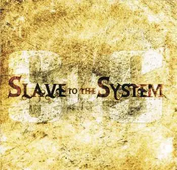 CD Slave To The System: Slave To The System