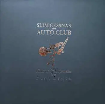 LP Slim Cessna's Auto Club: Kinnery of Lupercalia; Buell Legion CLR