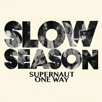 SP Slow Season: Supernaut/one Way Or Another
