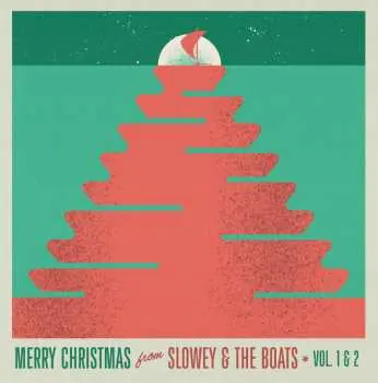 LP Slowey And The Boats: Merry Christmas from Slowey & The Boats Vol. 1 & 2 CLR | LTD