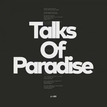 LP Slut: Talks Of Paradise