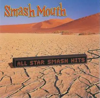 CD Smash Mouth: All Star Smash Hits