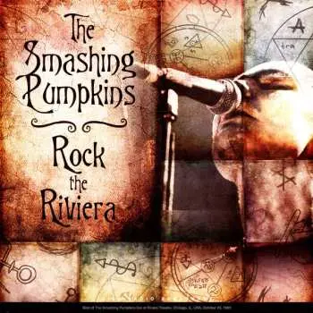 LP The Smashing Pumpkins: Rock The Riviera Live Radio Broadcast