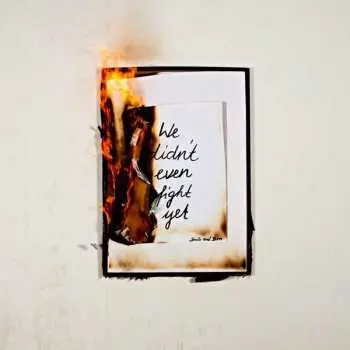 LP Smile And Burn: We Didn't Even Fight Yet LTD | CLR