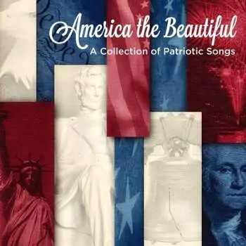 CD Smith / United States Air Force Band: America The Beautiful: A Collection Of Patriotic