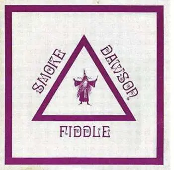 LP Smoke Dawson: Fiddle