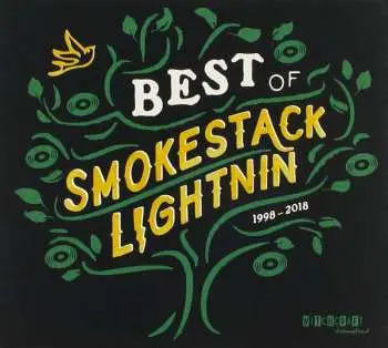 CD Smokestack Lightnin': The Best Of Smokestack Lightnin' 1998 - 2018