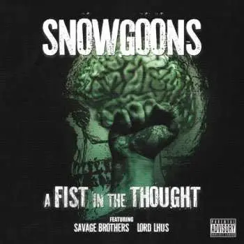 CD Snowgoons: A Fist In The Thought