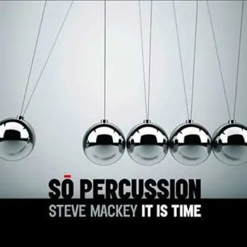 CD/DVD So Percussion: It Is Time
