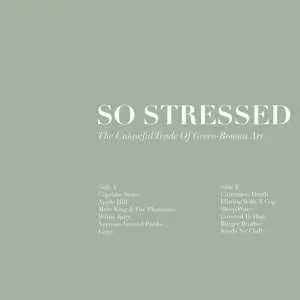 LP So Stressed: The Unlawful Trade Of Greco-Roman Art LTD