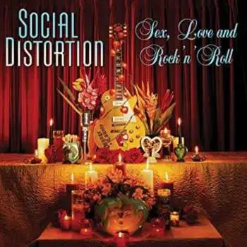 LP Social Distortion: Sex, Love And Rock 'N' Roll