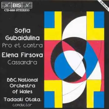 CD Sofia Gubaidulina: Pro et Contra / Cassandra