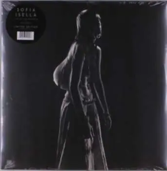 LP Sofia Isella: I Can Be Your Mother EP + The Singles LTD