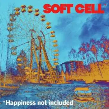 LP Soft Cell: *Happiness Not Included PIC