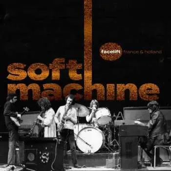 2LP/DVD Soft Machine: Facelift (France & Holland)