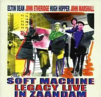 CD Soft Machine Legacy: Live In Zaandam LTD