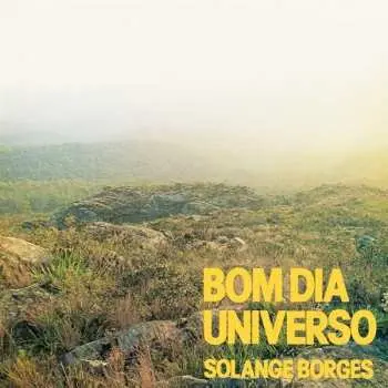 LP Solange Borges: Bom Dia Universo
