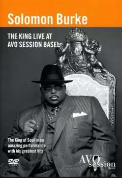 DVD Solomon Burke: The King Live At Avo Sessions