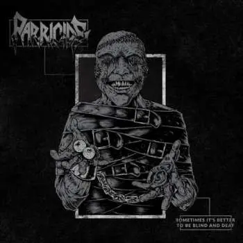 CD Parricide: Sometimes It's Better To Be Blind And Deaf