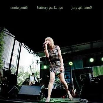 LP Sonic Youth: Battery Park NYC, July 4th 2008 LTD
