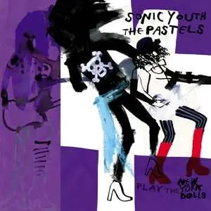 SP Sonic Youth: Play The New York Dolls LTD | CLR