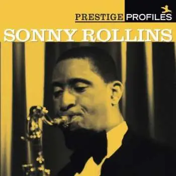 CD Sonny Rollins: Prestige Profiles Sonny Rollins