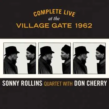6CD/Box Set Sonny Rollins Quartet: Complete Live At The Village Gate 1962 LTD