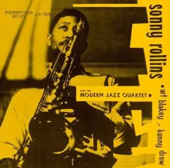 CD Sonny Rollins: Sonny Rollins With The Modern Jazz Quartet LTD