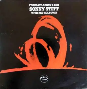 LP Sonny Stitt: Forecast: Sonny & Red