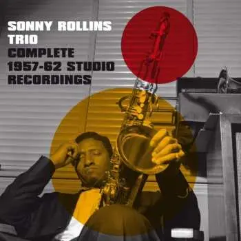 2CD Sonny Rollins Trio: Complete 1957-62 Studio Recordings