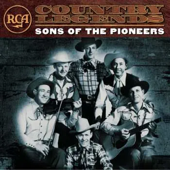 CD The Sons Of The Pioneers: RCA Country Legends