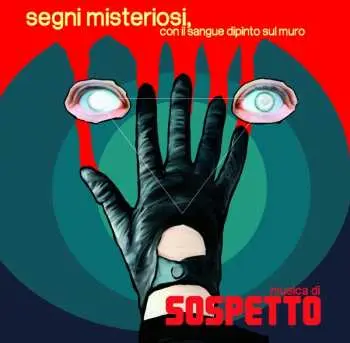 CD Sospetto: Segni Misteriosi, Con Il Sangue Dipinto Sul Muro LTD